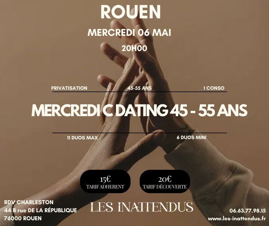 SPEED DATING ROUEN DES 45-55 ANS